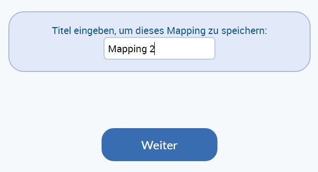 Name für Ihr Mapping eingeben